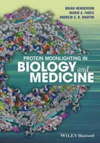 Abbildung von: Protein Moonlighting in Biology and Medicine - Wiley-Blackwell