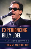 Cover: Experiencing Billy Joel - Rowman & Littlefield Publishers