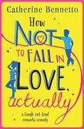 Cover: How Not to Fall in Love, Actually - Simon + Schuster LLC