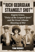 Cover: "Rich Georgian Strangely Shot" - McFarland & Co Inc