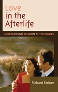 Cover: Love in the Afterlife - Fairleigh Dickinson University Press,U.S.