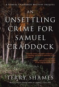 Cover: An Unsettling Crime for Samuel Craddock - Simon + Schuster LLC