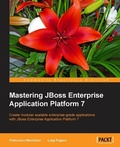 Cover: Mastering JBoss Enterprise Application Platform 7 - Packt Publishing
