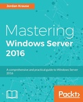 Cover: Mastering Windows Server 2016 - Packt Publishing