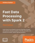 Cover: Fast Data Processing with Spark 2 - Packt Publishing