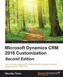 Cover: Microsoft Dynamics CRM 2016 Customization - Packt Publishing