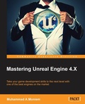 Cover: Mastering Unreal Engine 4.X - Packt Publishing