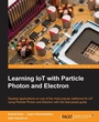 Bild: Learning IoT with Particle Photon and Electron - Packt Publishing