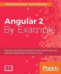 Enlarge image Cover: Angular 2 By Example - Packt Publishing
