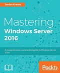 Cover: Mastering Windows Server 2016 - Packt Publishing