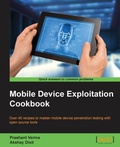 Cover: Mobile Device Exploitation Cookbook - Packt Publishing
