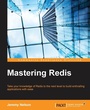 Cover: Mastering Redis - Packt Publishing