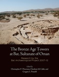 Cover: The Bronze Age Towers at Bat, Sultanate of Oman - University of Pennsylvania Museum of Archaeology & Anthropology