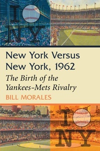 Abbildung von: New York Versus New York, 1962 - McFarland & Co Inc