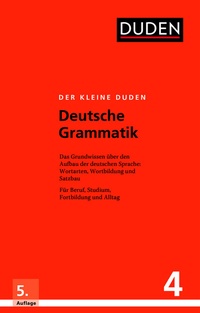 Abbildung von: Der kleine Duden - Deutsche Grammatik - Duden