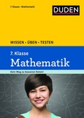 Cover: Wissen - &Uuml;ben - Testen: Mathematik 7. Klasse - Duden