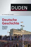 Cover: Duden Allgemeinbildung Deutsche Geschichte - Duden