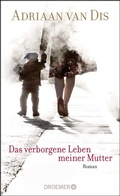 Cover: Das verborgene Leben meiner Mutter - Droemer