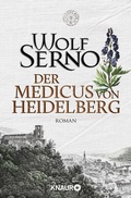 Cover: Der Medicus von Heidelberg - Knaur
