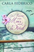Cover: Der Traum von Meer und Wind - Knaur
