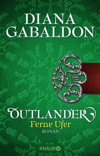 Abbildung von: Outlander - Ferne Ufer - Knaur