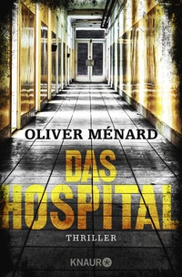 Enlarge image Cover: Das Hospital - Knaur