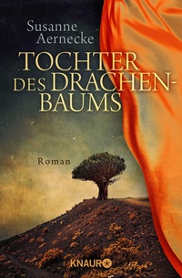 Abbildung von: Tochter des Drachenbaums - Knaur