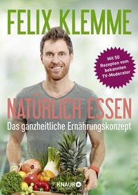 Bild vergrößern Bild: Natürlich essen - Knaur Balance