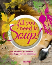 Enlarge image Cover: All you need is soup - Knaur Balance