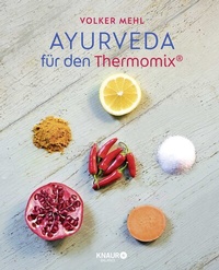 Abbildung von: Ayurveda für den Thermomix - Knaur Balance