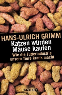 Abbildung von: Katzen würden Mäuse kaufen - Knaur