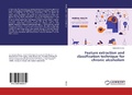 Cover: Feature extraction and classification technique for chronic alcoholism - LAP Lambert Academic Publishing