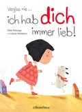 Cover: Vergiss nie ... ich hab dich immer lieb! - J.P. Bachem Verlag