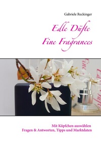 Abbildung von: Edle Düfte Fine Fragrances - BoD - Books on Demand