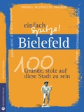 Cover: Bielefeld - einfach Spitze! 100 Gr&uuml;nde, stolz auf diese Stadt zu sein - Wartberg