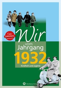 Abbildung von: Wir vom Jahrgang 1932 - Kindheit und Jugend - Wartberg