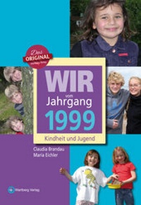 Abbildung von: Wir vom Jahrgang 1999 - Kindheit und Jugend - Wartberg
