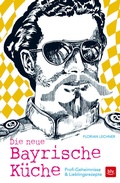 Cover: Die neue Bayrische K&uuml;che - BLV
