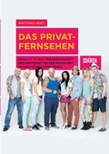 Cover: Das Privat-Fernsehen - Sch&uuml;ren Verlag GmbH