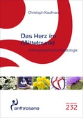 Cover: Das Herz im Mittelpunkt - anthrosana