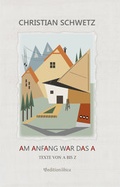 Cover: Am Anfang war das A - edition libica Simone Stefanie Klein