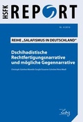 Cover: Dschihadistische Rechtfertigungsnarrative und m&ouml;gliche Gegennarrative - PRIF - Leibniz-Institut f&uuml;r Friedens- und Konfliktforschung