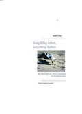 Cover: Sorgf&auml;ltig leben, sorgf&auml;ltig lieben - LORENZ.PUBLISHING.