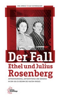 Enlarge image Cover: Der Fall Ethel und Julius Rosenberg - edition assemblage