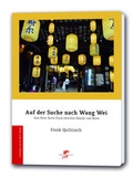 Cover: Auf der Suche nach Wang Wei - Drachenhaus Verlag