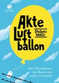 Cover: Akte Luftballon - Elisabeth Sandmann Verlag