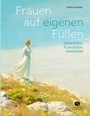 Cover: Frauen auf eigenen Füßen - Elisabeth Sandmann Verlag