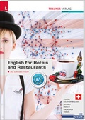 Cover: English for Hotels and Restaurants inkl. Exercise-CD-ROM - Ausgabe f&uuml;r die Schweiz - Trauner Verlag