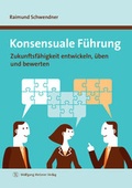Abbildung von: Konsensuale Führung - Wolfgang Metzner Verlag
