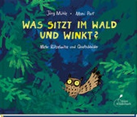 Abbildung von: Was sitzt im Wald und winkt? - Klett Kinderbuch
